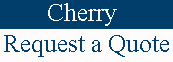 Request Quote in Cherry