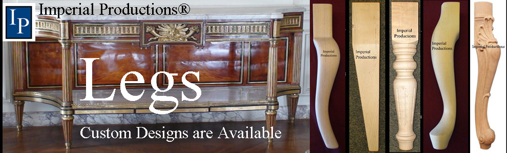 Imperial makes hardwood furniture legs and custom reproductions