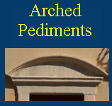 Arched Pediments