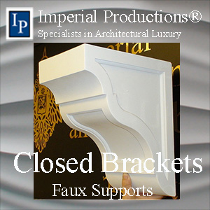 Closed Brackets - Faux Supports